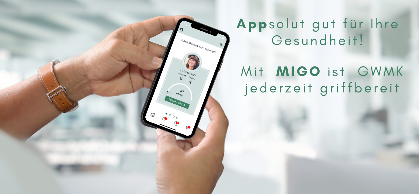 Mit MIGO ist GWMK jederzeit griffbereit